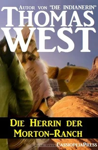 Die Herrin der Morton-Ranch