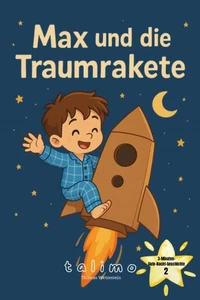 Max und die Traumrakete