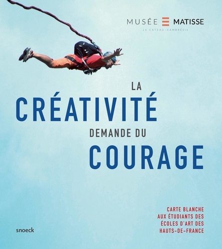 La créativité demande du courage. Carte blanche aux étudiants des Ecoles d'art des Hauts-de-France
