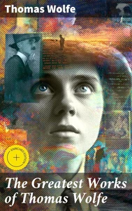 The Greatest Works of Thomas Wolfe