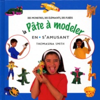 LA PATE A MODELER EN SAMUSANT. Des monstres, des éléphants, des fusées.pdf