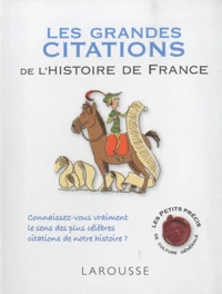 Les grandes citations de l'histoire de France