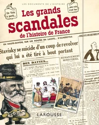 Les grands scandales de l'histoire de France