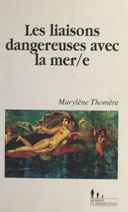 Les liaisons dangereuses avec la mère
