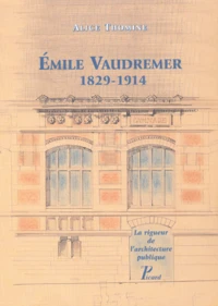 Emile Vaudremer, 1829-1914