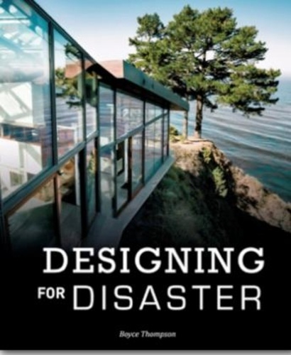 Thompson Boyce - Designing for disaster.