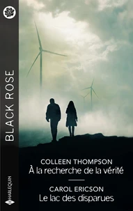 A la recherche de la vérité ; Le lac des disparues