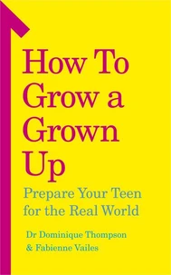 How to Grow a Grown Up
