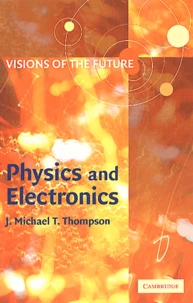 Visions Of The Future. Physics And Electronics