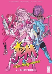 Jem &amp; les Hologrammes - Tome 01