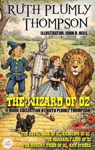 The Wizard of Oz: 9-Book Collection by Ruth Plumly Thompson. Illustrated