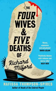 The Four Wives and Five Deaths of Richard Milford