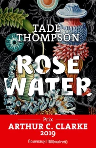 Rosewater Tome 1