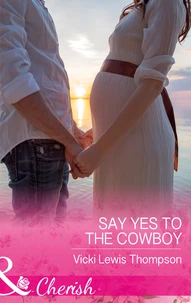 Say Yes To The Cowboy