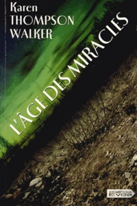L'âge des miracles