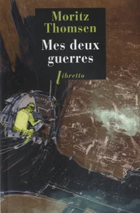 Mes deux guerres