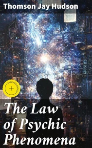 The Law of Psychic Phenomena