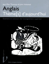 Anglais Themes D'Aujourd'Hui. Examens Et Concours De L'Enseignement Superieur