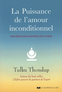 La puissance de l'amour inconditionnel
