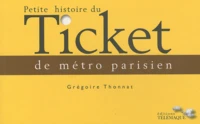 Petite histoire du ticket de métro parisien