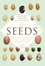 The Triumph of Seeds. How Grains, Nuts, Kernels, Pulses, and Pips Conquered the Plant Kingdom and Shaped Human History