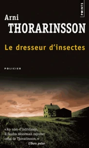 Le dresseur d'insectes