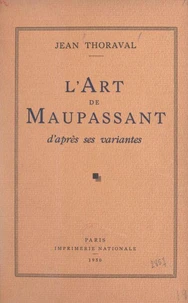 L'art de Maupassant d'après ses variantes