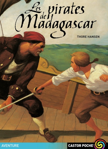 Thore Hansen - Les Pirates de Madagascar.