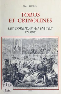 Toros et crinolines