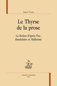 Le Thyrse de la prose