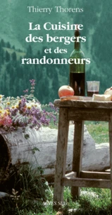 La Cuisine des bergers et des randonneurs