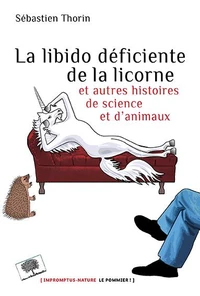 La libido déficiente de la licorne