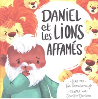 Daniel et les lions affamés