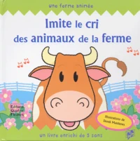 Imite le cri des animaux de la ferme