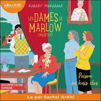 Les Dames de Marlow enquêtent, tome 3 - Poison en huis clos
