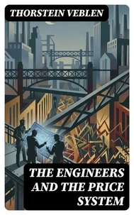 The Engineers and the Price System