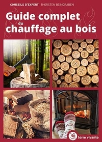 Thorsten Beimgraben - Guide complet du chauffage au bois.