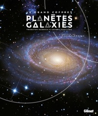 Thorsten Dambeck et Govert Schilling - Le grand coffret Planètes et Galaxies - Coffret en 2 volumes : Planètes, aux confins de notre système solaire ; Galaxie, au coeur des systèmes stellaires.