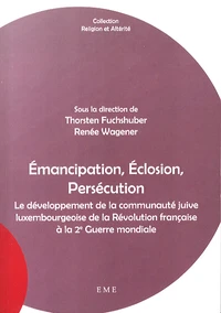 Emancipation, éclosion, persécution