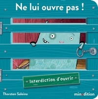 Thorsten Saleina - Ne lui ouvre pas !.