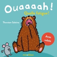 Thorsten Saleina - Ouaaaah ! Quelle fatigue ! - Avec volets.