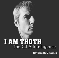  Thoth Charles - I Am Thoth The G.I.A Intelligence.