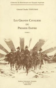 Les grands cavaliers du Premier Empire