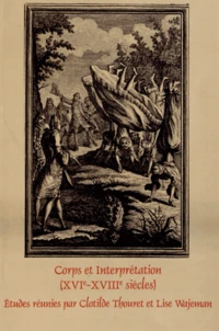 Corps et Interprétation (XVIe-XVIIIe siècles)