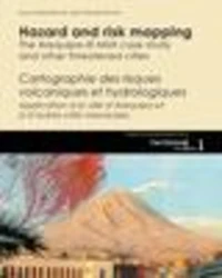 Hazard and risk mapping
