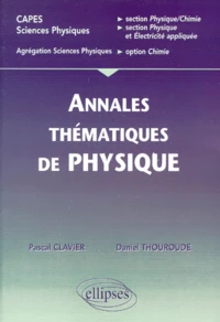 Annales thématiques corrigées de physique
