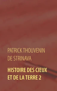 Histoire des Cieux et de la Terre
