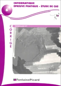 Informatique Epreuve pratique - Etude de cas Terminales STT.