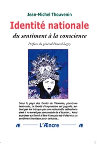 Identité nationale. Du sentiment à la conscience