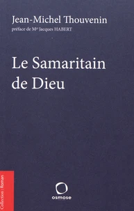 Le Samaritain de Dieu